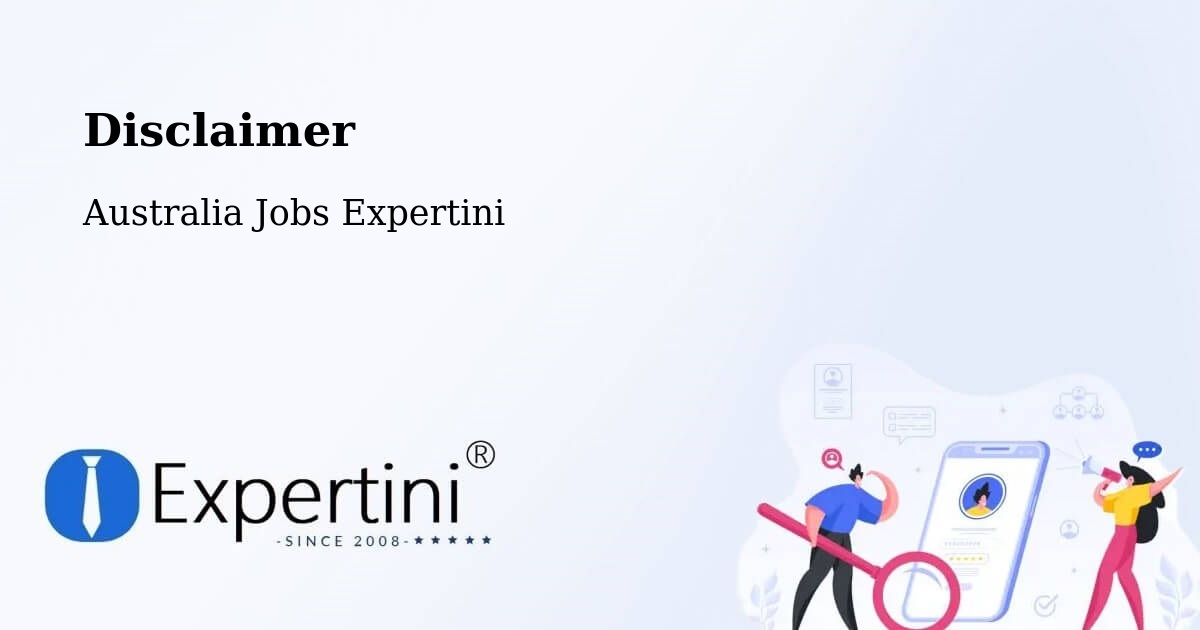 Disclaimer – Karalee - Australia Jobs Expertini