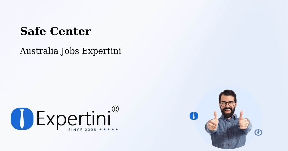 Safety Center – Karalee - Australia Jobs Expertini